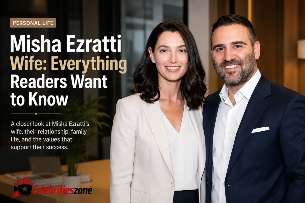 Misha Ezratti Wife: Everything Readers Want to Know misha ezratti wife