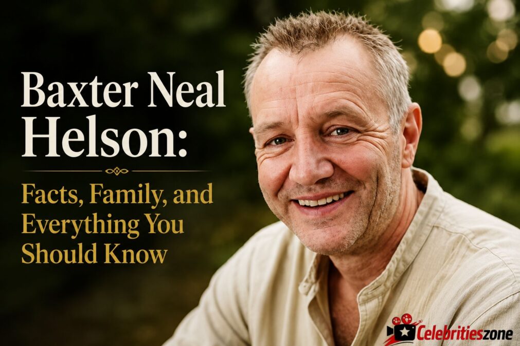 Baxter Neal Helson: Facts, Family, and Everything You Should Know baxter neal helson
